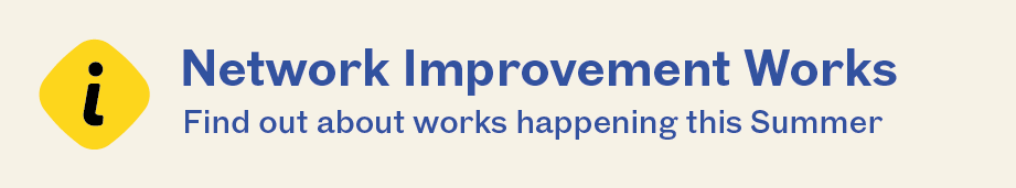Network Improvement Works (opens in a new tab)