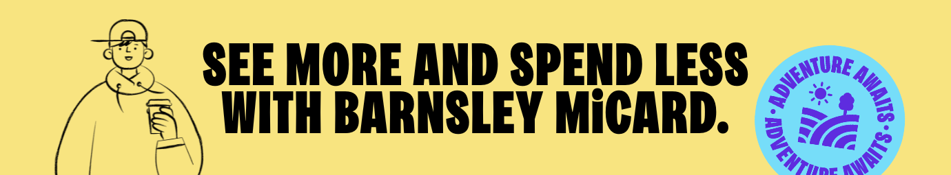 See more and spend less with Barnsley Micard