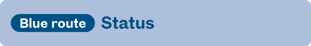 Blue route status update