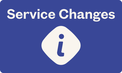 Service changes