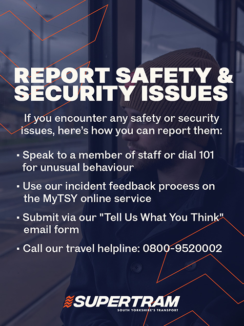 Supertram graphic providing information on how passengers can report safety or security issues.