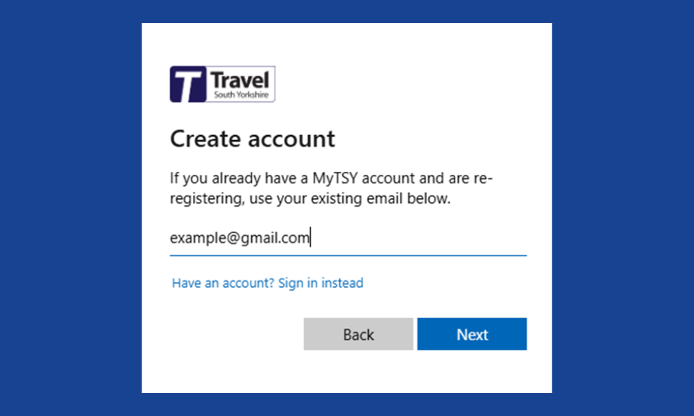 MyTSY create account screen for users re-registering with their existing email address.
