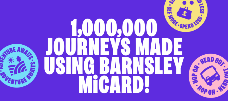 1,000,000 Journeys Made Using Barnsley MiCard!